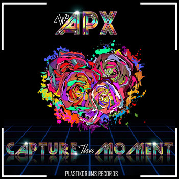 The Apx - Capture The Moment