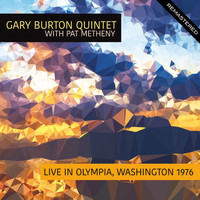 Gary Burton Quintet - Live In Olympia, Washington 1976 (Remastered) (Remastered)