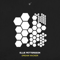 Ellie Pettersson - DREAM HACKER