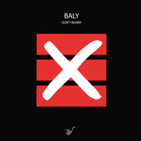 Baly - Don't Worry