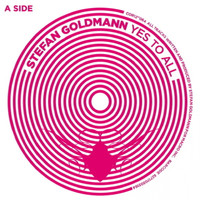 Stefan Goldmann - Yes To All / Under the Beam