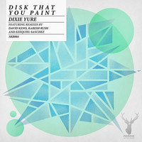 Dixie Yure - Disk That You Paint