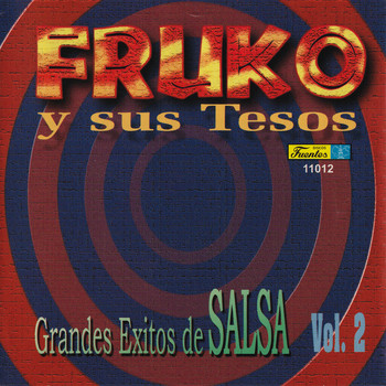 Fruko Y Sus Tesos - Grandes Exitos de Salsa, Vol. 2
