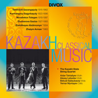 Kazakh State String Quartet - Music for String Quartet by Kazakh Composers