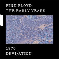 Pink Floyd - 1970 Devi/ation