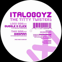 Italoboyz - Titty Twister Ep