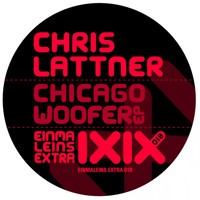 Chris Lattner - Chicago Woofer EP
