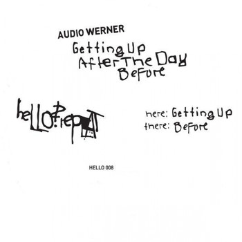 Audio Werner - Getting Up After The Day Before