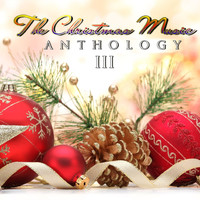 Various Artist's - The Christmas Music Anthology, Vol. 3