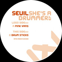 Seuil - She 's a Drummer EP