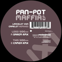 Pan-Pot - Maffia EP - Lancelot von Camelot Remixs