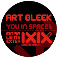 Art Bleek - You In Space EP