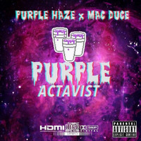 Purple Haze - Purple Actavist