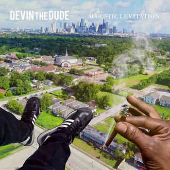 Devin The Dude - Acoustic Levitation (Explicit)