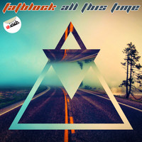 Fatblock - All This Time