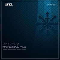 Francesco Mon - Don't Care