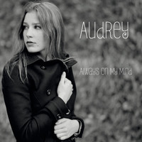 Audrey - Always on My Mind