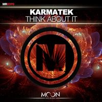 Karmatek - Think About It