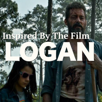 Various Artists - Inspired By The Film 'Logan'