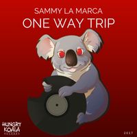 Sammy La Marca - One Way Trip
