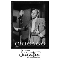 Frank Sinatra with orchestra - Chicago