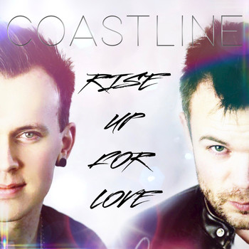 Coastline - Rise Up For Love