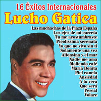 Lucho Gatica - Lucho Gatica - 16 Éxitos Internacionales