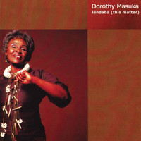 Dorothy Masuka - Lendaba