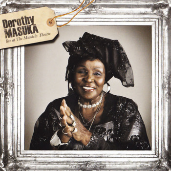 Dorothy Masuka - Live at the Mandela Theatre