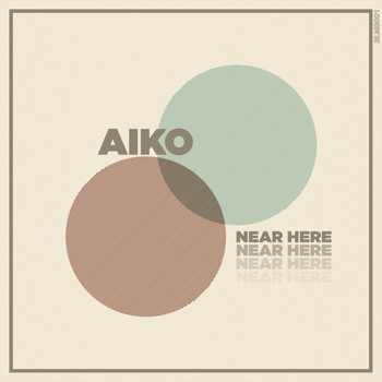 Aiko - Near Here
