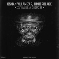 Osman Villamizar - South African Singers EP