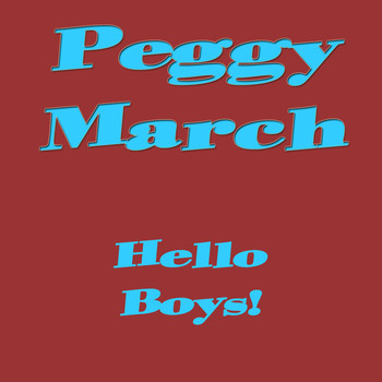 Peggy March - Hello Boys!