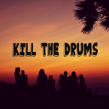 Various Artists - Kill the Drums!!! (Explicit)