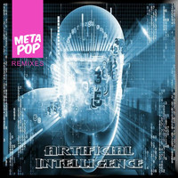 Zodiac - Artificial Intelligence : MetaPop Remixes