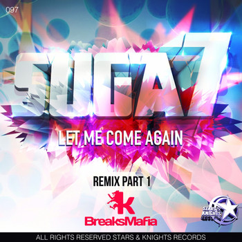 Suga7 - Let Me Come Again Remix, Pt. 1