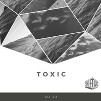 DJ C3 - Toxic