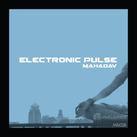 Electronic Pulse - Mahadav