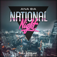 Ana Sia - National Night