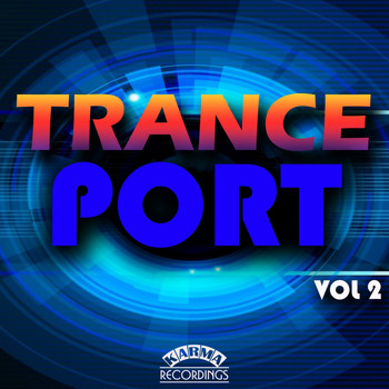Various Artists - Trance Port, Vol. 2