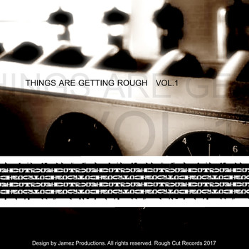 Various Artists - Things Are Getting Rough Vol. 1