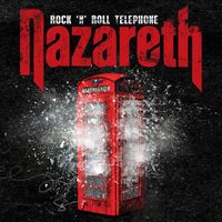 Nazareth - Rock 'n' Roll Telephone