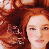 Dave Koz - Rosy Cheeks (feat. Dave Koz)