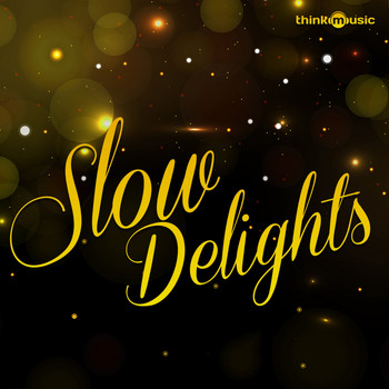 Various Artists - Slow Delights
