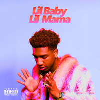 Leezy - Lil Baby, Lil Mama