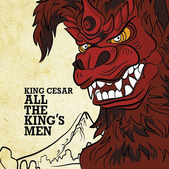 King Cesar - All the Kings Men (Explicit)
