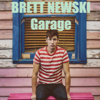 Brett Newski - Garage