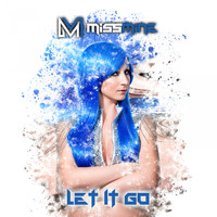 Miss Mine - Let It Go