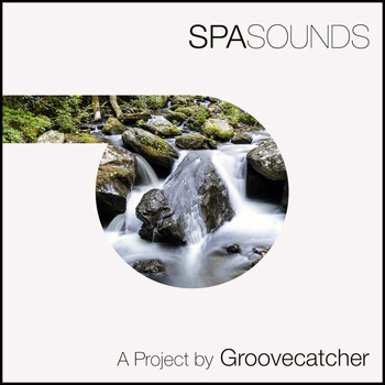 Groovecatcher - Spa Sounds