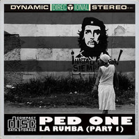 Ped One - La Rumba, Pt. 1