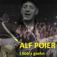 Alf Poier - I hob's gsehn